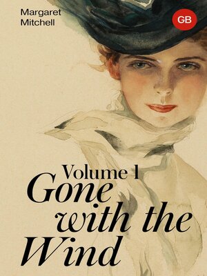 cover image of Gone with the Wind. Volume 1